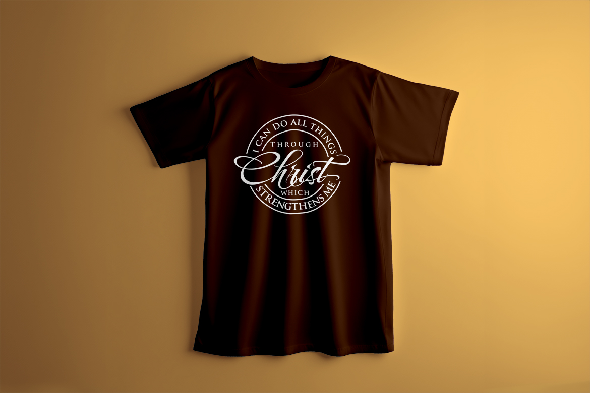 I Can Do All Things Through Christ Which Strengthens Me - Image 6